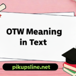 OTW Meaning in Text