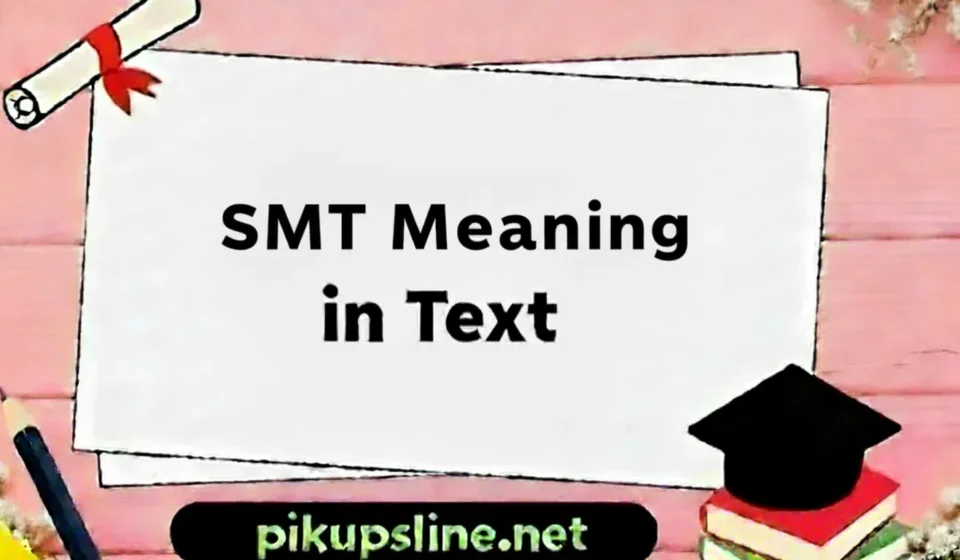 SMT Meaning in Text
